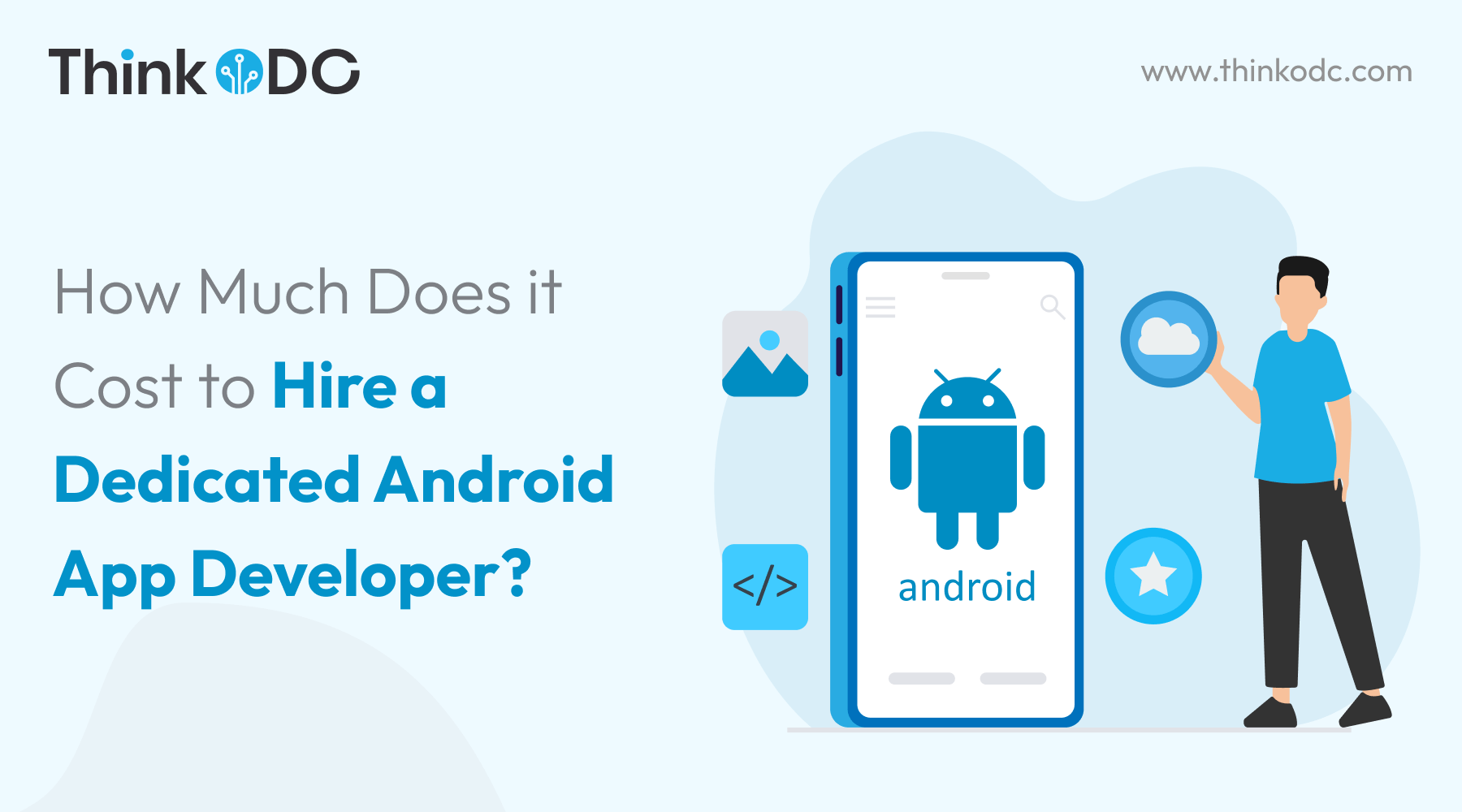 Cost Of Hiring Dedicated Android App Developers